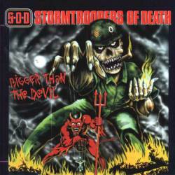 Stormtroopers Of Death : Bigger Than the Devil
